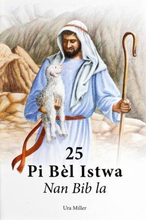 25 pi bel istwa nan bibla haitian literature
